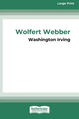 Sogni d'oro di Wolfert Webber (edizione a caratteri grandi 16pt) - Wolfert Webber Golden Dreams (16pt Large Print Edition)