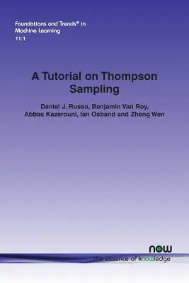 Esercitazione sul campionamento Thompson - A Tutorial on Thompson Sampling