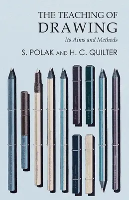 L'insegnamento del disegno - Obiettivi e metodi - The Teaching of Drawing - Its Aims and Methods