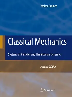 Meccanica classica: Sistemi di particelle e dinamica hamiltoniana - Classical Mechanics: Systems of Particles and Hamiltonian Dynamics