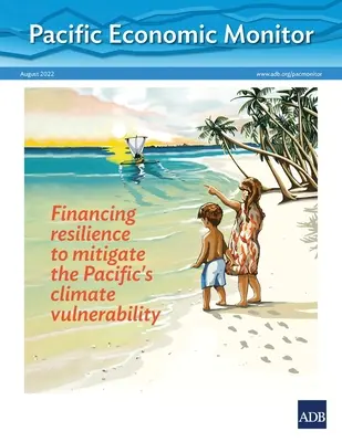 Pacific Economic Monitor - Agosto 2022 - Pacific Economic Monitor - August 2022