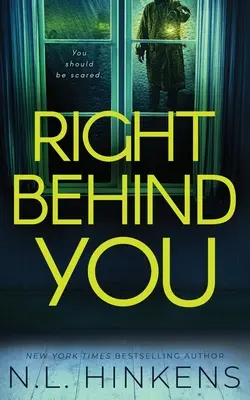 Proprio dietro di te: Un thriller psicologico di suspense - Right Behind You: A psychological suspense thriller