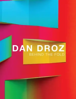 Dietro la piega: Dan Droz - Behind the Fold: Dan Droz