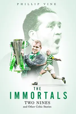 Gli immortali: Due nove e altre storie celtiche - The Immortals: Two Nines and Other Celtic Stories