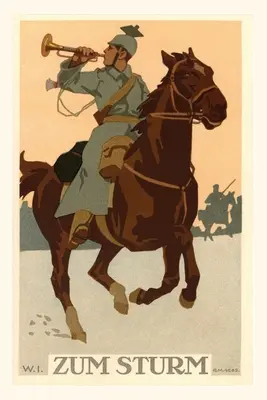 Diario d'epoca Poster di guerra tedesco, Zum Sturm - Vintage Journal German War Poster, Zum Sturm