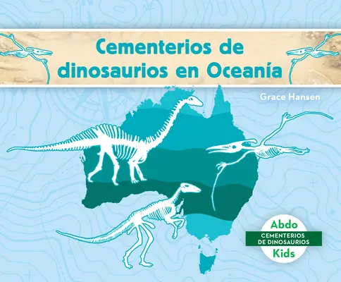 Cimiteri di Dinosauri in Oceana (Cimiteri di Dinosauri in Australia) - Cementerios de Dinosaurios En Oceana (Dinosaur Graveyards in Australia)