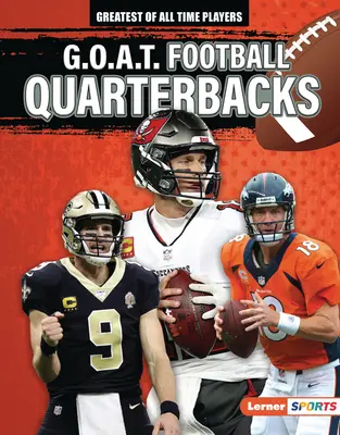 Quarterback di calcio G.O.A.T. - G.O.A.T. Football Quarterbacks