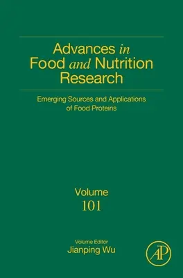 Fonti emergenti e applicazioni delle proteine alternative: Volume 101 - Emerging Sources and Applications of Alternative Proteins: Volume 101