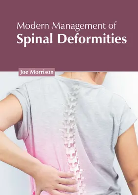 Gestione moderna delle deformità spinali - Modern Management of Spinal Deformities