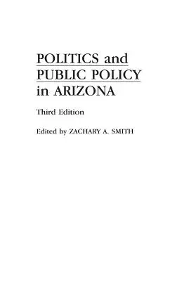 Politica e politiche pubbliche in Arizona - Politics and Public Policy in Arizona