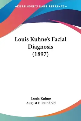 Diagnosi facciale di Louis Kuhne (1897) - Louis Kuhne's Facial Diagnosis (1897)