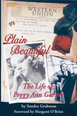 Plain Beautiful: La vita di Peggy Ann Garner - Plain Beautiful: The Life of Peggy Ann Garner