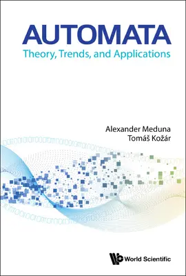 Automata: teoria, tendenze e applicazioni - Automata: Theory, Trends, and Applications