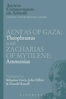 Aeneas dari Gaza: Teofrastus dengan Zakharia dari Mytilene: Ammonius - Aeneas of Gaza: Theophrastus with Zacharias of Mytilene: Ammonius