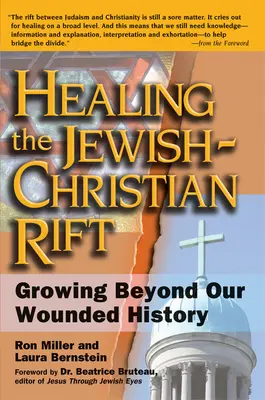 Guarire la frattura ebraico-cristiana: crescere oltre la nostra storia ferita - Healing the Jewish-Christian Rift: Growing Beyond Our Wounded History