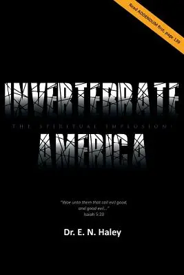 America invertebrata: L'implosione spirituale! - Invertebrate America: The Spiritual Implosion!