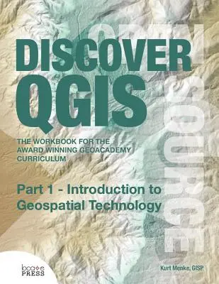 Scoprire QGIS: Parte 1 - Introduzione alla tecnologia geospaziale - Discover QGIS: Part 1 - Introduction to Geospatial Technology