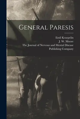 La paralisi generale - General Paresis