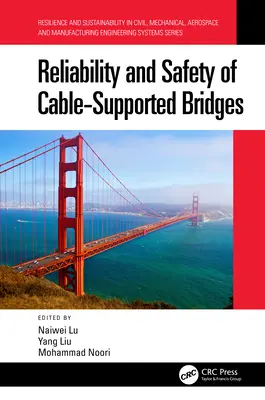 Affidabilità e sicurezza dei ponti sostenuti da cavi - Reliability and Safety of Cable-Supported Bridges