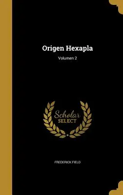 Origene Hexapla; Volumen 2 - Origen Hexapla; Volumen 2