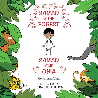 Samad nella foresta: Edizione bilingue inglese-ingbo - Samad in the Forest: Bilingual English-Igbo Edition