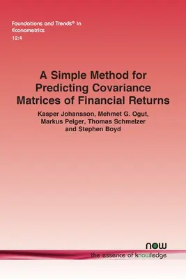 Un semplice metodo per prevedere le matrici di covarianza dei rendimenti finanziari - A Simple Method for Predicting Covariance Matrices of Financial Returns