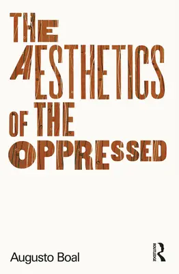 L'estetica dell'oppresso - The Aesthetics of the Oppressed