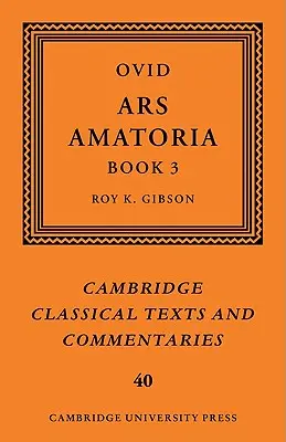 Ovidio: Ars Amatoria, Libro III - Ovid: Ars Amatoria, Book III