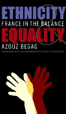 Etnia e uguaglianza: La Francia in bilico - Ethnicity & Equality: France in the Balance