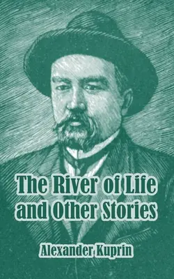 Il fiume della vita e altri racconti - The River of Life and Other Stories
