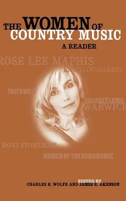 Le donne della musica country: Un lettore - The Women of Country Music: A Reader