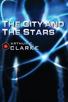La città e le stelle - The City and the Stars