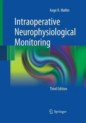 Monitoraggio neurofisiologico intraoperatorio - Intraoperative Neurophysiological Monitoring