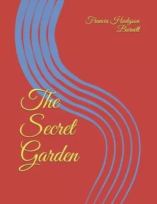 Il giardino segreto - The Secret Garden