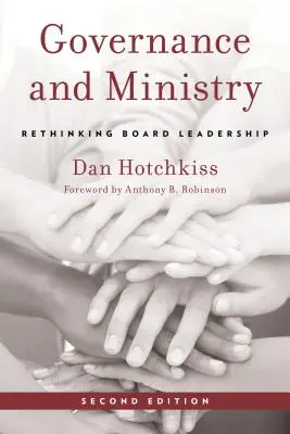Governance e ministero: Ripensare la leadership del consiglio di amministrazione - Governance and Ministry: Rethinking Board Leadership