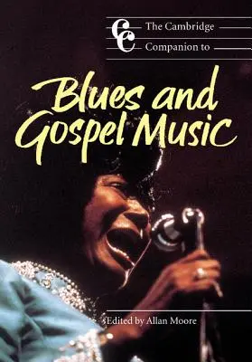Il Cambridge Companion alla musica blues e gospel - The Cambridge Companion to Blues and Gospel Music