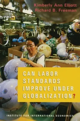 Gli standard lavorativi possono migliorare con la globalizzazione? - Can Labor Standards Improve Under Globalization?