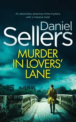 UN OMICIDIO NEL VIOttolo DEGLI AMANTI Un giallo assolutamente avvincente con un colpo di scena epocale - MURDER IN LOVERS' LANE an absolutely gripping crime mystery with a massive twist