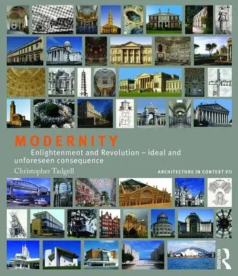 La modernità: Illuminismo e rivoluzione: ideale e conseguenze impreviste - Modernity: Enlightenment and Revolution - Ideal and Unforeseen Consequence