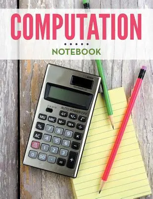 Quaderno di calcolo - Computation Notebook