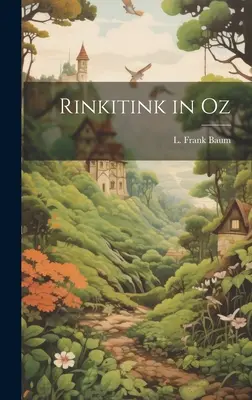Rinkitink a Oz - Rinkitink in Oz