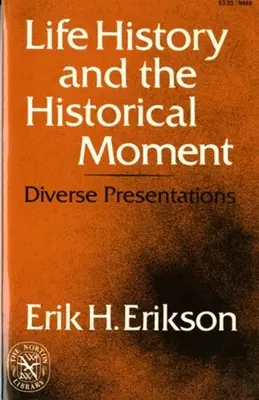 Storia della vita e momento storico: Presentazioni diverse - Life History and the Historical Moment: Diverse Presentations