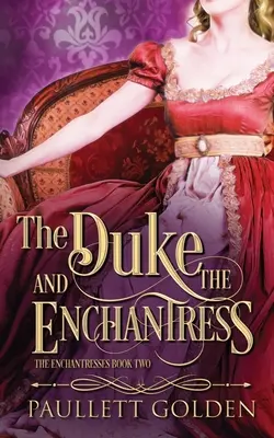 Il Duca e l'Incantatrice - The Duke and The Enchantress