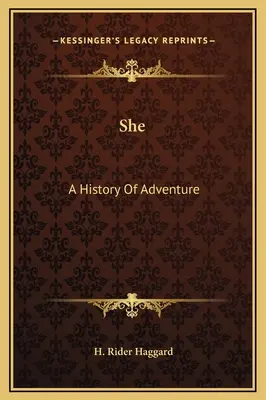Lei: una storia di avventura - She: A History Of Adventure
