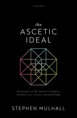 L'ideale ascetico: Genealogie della negazione della vita nella religione, nella morale, nell'arte, nella scienza e nella filosofia - The Ascetic Ideal: Genealogies of Life-Denial in Religion, Morality, Art, Science, and Philosophy