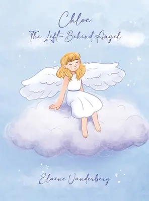 Chloe: L'angelo abbandonato - Chloe: The Left-Behind Angel