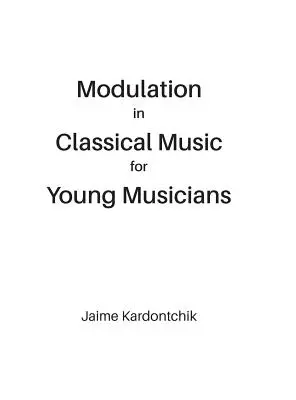 La modulazione nella musica classica per giovani musicisti - Modulation in Classical Music for Young Musicians