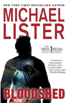Spargimento di sangue: un mistero di John Jordan - Bloodshed: a John Jordan Mystery