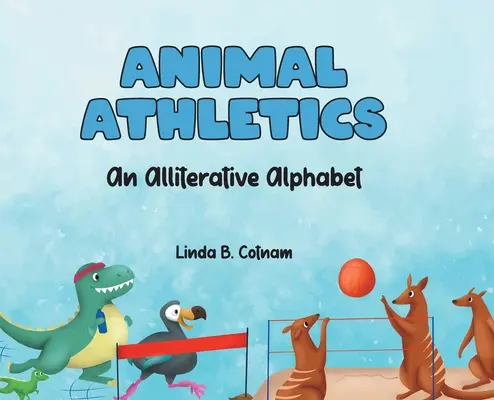 Atletica animale: Un alfabeto allitterativo - Animal Athletics: An Alliterative Alphabet