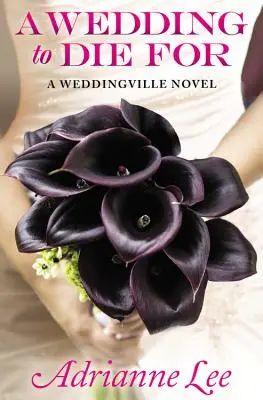 Un matrimonio da morire - A Wedding to Die for